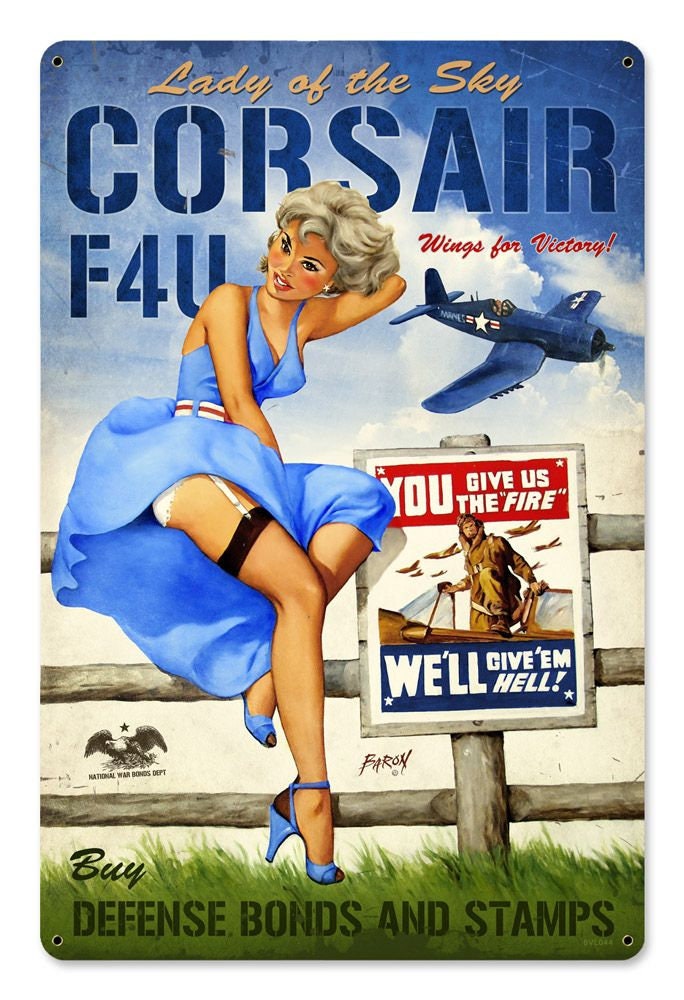Corsair F4U Lady of the Sky Pin Up Metal Sign by Baron Von Lind, Retro Military Propaganda