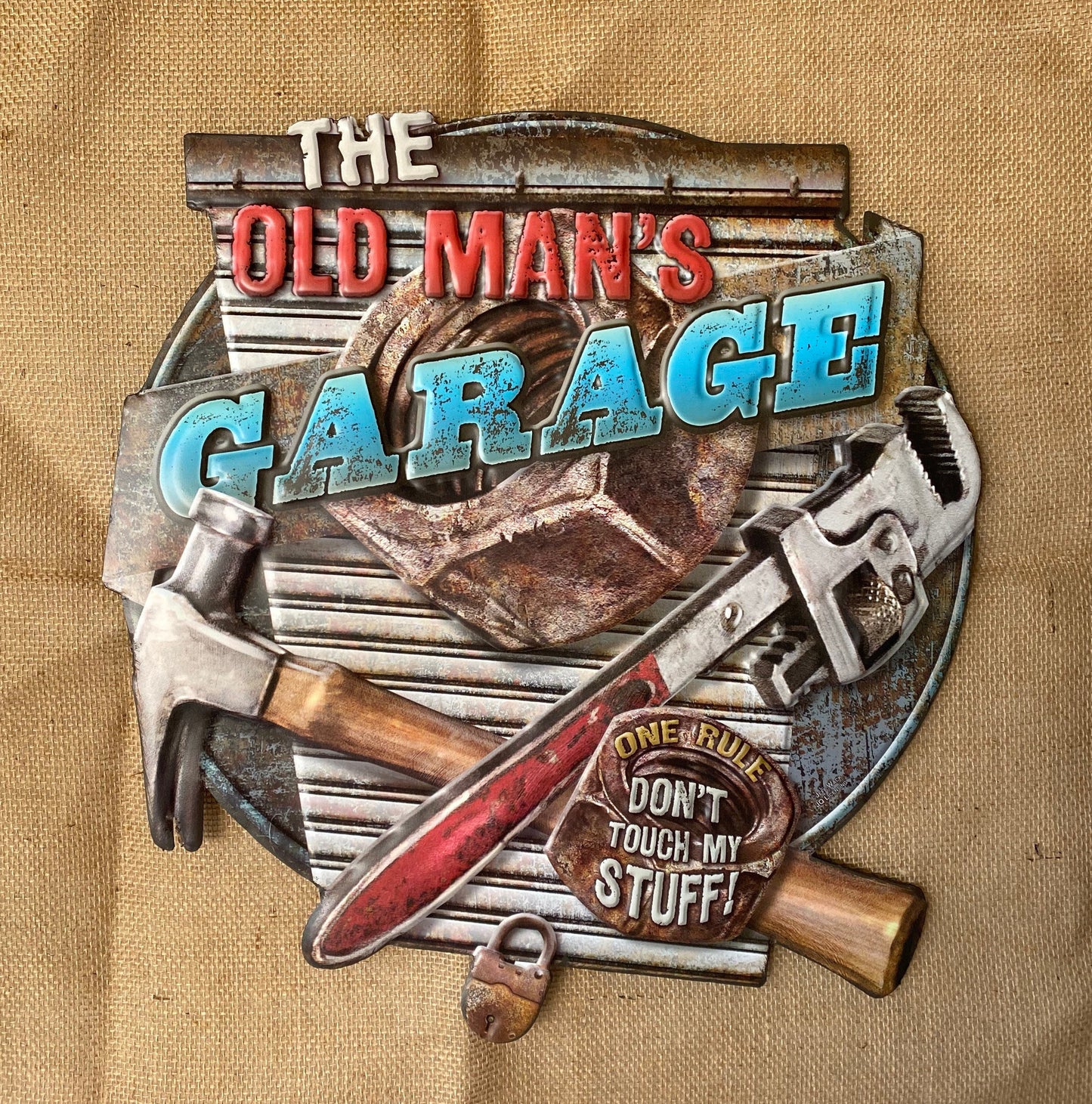 The Old Man’s Garage Don’t Touch My Stuff Embossed Metal Sign, Man Cave Decor